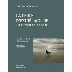 La perle d'Estrémadure - Une histoire de l'île de Ré