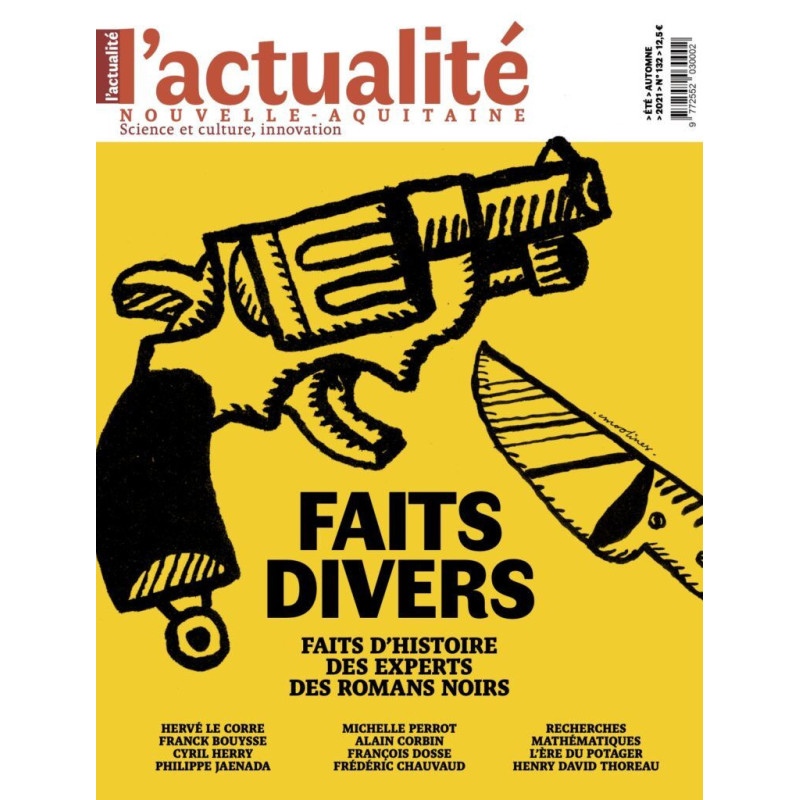 L’Actualité Nouvelle-Aquitaine – été 2021, spécial « Faits divers »