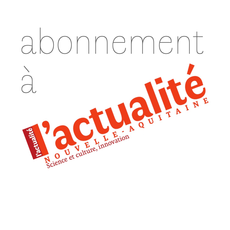 S'abonner à la revue L'Actualité Nouvelle-Aquitaine